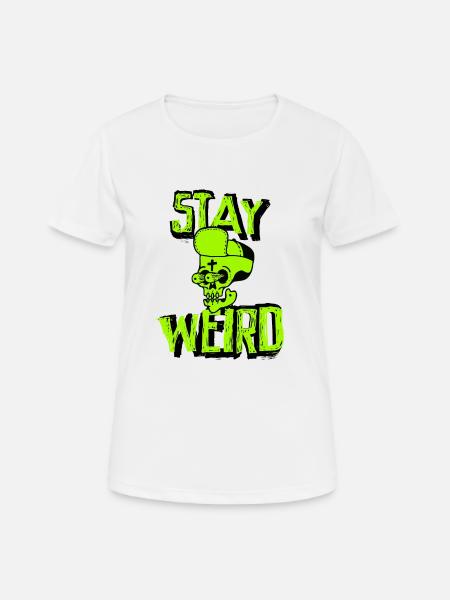 Restez étrange Crazy Gangster Skull Skull Freak - T-shirt respirant Femme - blanc