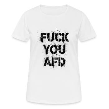 Fuck You AfD - Frauen T-Shirt atmungsaktiv - Weiß - Vorne - AI Model Female 172 dark (172cm)
