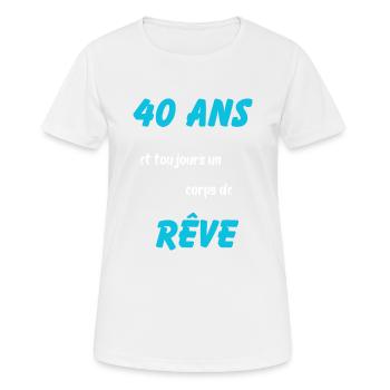 40 ans et toujours un corps de rêve - T-shirt respirant Femme - blanc - Devant - AI Model Female 172 dark (172cm)
