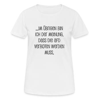 für AfD Verbot - Frauen T-Shirt atmungsaktiv - Weiß - Vorne - AI Model Female 172 dark (172cm)