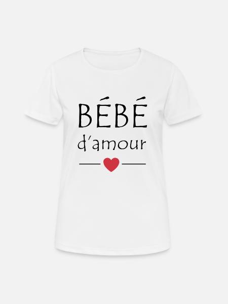 Bébé d'amour - T-shirt respirant Femme - blanc
