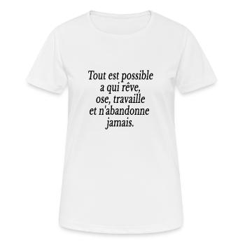 citation motivation travail possible rêve ose - T-shirt respirant Femme - blanc - Devant - AI Model Female 172 dark (172cm)