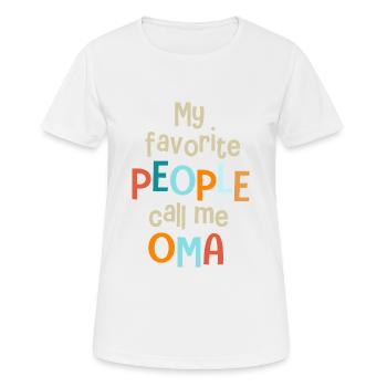 My favorite people call me OMA Grandma - Women's Breathable T-Shirt - white - Front - AI Model Female 172 dark (172cm)