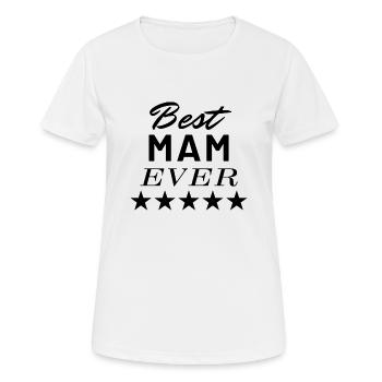 Best Mam Ever: Un Hommage à la Meilleure Maman - T-shirt respirant Femme - blanc - Devant - AI Model Female 172 dark (172cm)