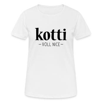 KOTTI SPRUCH, KOTTI VOLL NICE BERLIN - Frauen T-Shirt atmungsaktiv - Weiß - Vorne - AI Model Female 172 dark (172cm)