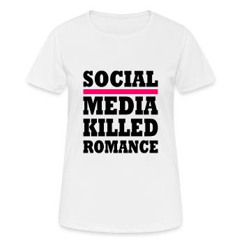 social media killed romance - Frauen T-Shirt atmungsaktiv - Weiß - Vorne - AI Model Female 172 dark (172cm)