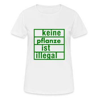 keine pflanze ist illegal - Frauen T-Shirt atmungsaktiv - Weiß - Vorne - AI Model Female 172 dark (172cm)