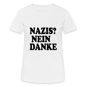 Nazis nein danke - Frauen T-Shirt atmungsaktiv - Weiß - Vorne - AI Model Female 172 dark (172cm)