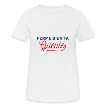 Ferme bien ta gueule - T-shirt respirant Femme - blanc - Devant - AI Model Female 172 dark (172cm)