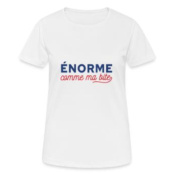 Enorme comme ma bite - T-shirt respirant Femme - blanc - Devant - AI Model Female 172 dark (172cm)
