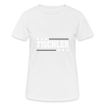 Tischler Beruf - Frauen T-Shirt atmungsaktiv - Weiß - Vorne - AI Model Female 172 dark (172cm)