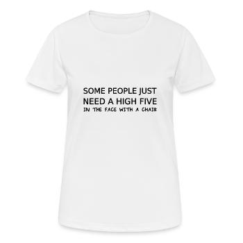 High Five in the Face - Frauen T-Shirt atmungsaktiv - Weiß - Vorne - AI Model Female 172 dark (172cm)