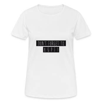 N'oubliez pas de sauter! - T-shirt respirant Femme - blanc - Devant - AI Model Female 172 dark (172cm)