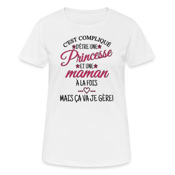 Princesse et maman c'est compliqué. Fête des mères - T-shirt respirant Femme - blanc - Devant - AI Model Female 172 dark (172cm)