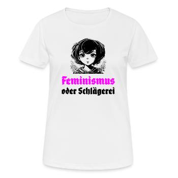 Feminismus oder Schlägerei - Frauen T-Shirt atmungsaktiv - Weiß - Vorne - AI Model Female 172 dark (172cm)