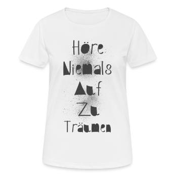 N'arrête jamais de rêver - T-shirt respirant Femme - blanc - Devant - AI Model Female 172 dark (172cm)