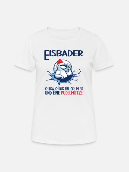 eisbader winterbader pudelmütze eisloch eisbad - Frauen T-Shirt atmungsaktiv - Weiß