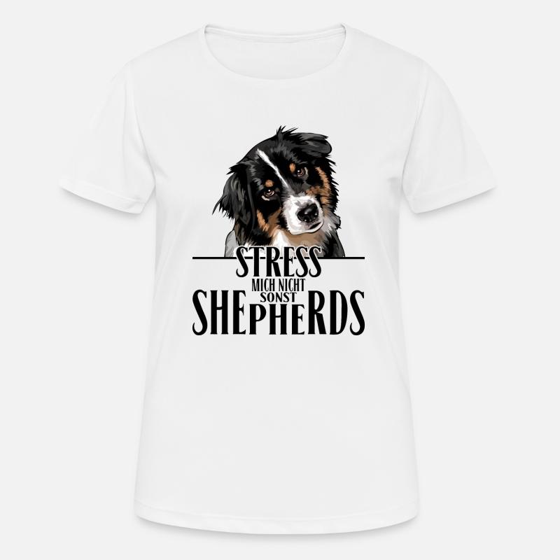 AUSTRALIAN SHEPHERD Spruch Wilsigns Aussie - Frauen T-Shirt atmungsaktiv - Weiß