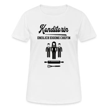 Konditorin Endlich Chefin Konditorei Selbstständig - Frauen T-Shirt atmungsaktiv - Weiß - Vorne - AI Model Female 172 dark (172cm)