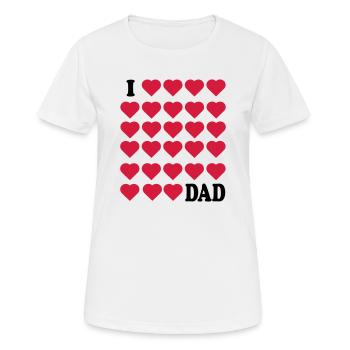 Ich liebe Papa - Frauen T-Shirt atmungsaktiv - Weiß - Vorne - AI Model Female 172 dark (172cm)