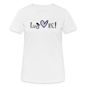 Hug Me - Frauen T-Shirt atmungsaktiv - Weiß - Vorne - AI Model Female 172 dark (172cm)