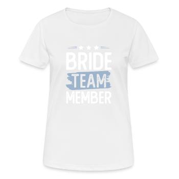 Équipe de la mariée - T-shirt respirant Femme - blanc - Devant - AI Model Female 172 dark (172cm)