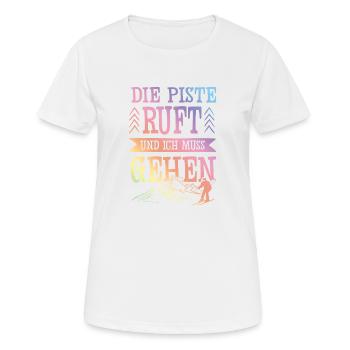 Die Piste Ruft - Frauen T-Shirt atmungsaktiv - Weiß - Vorne - AI Model Female 172 dark (172cm)