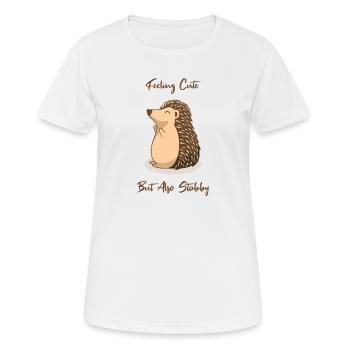 Hérisson - Se sentir mignon mais aussi dégoûtant - T-shirt respirant Femme - blanc - Devant - AI Model Female 172 dark (172cm)