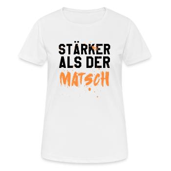 Stärker als der Matsch - Frauen T-Shirt atmungsaktiv - Weiß - Vorne - AI Model Female 172 dark (172cm)