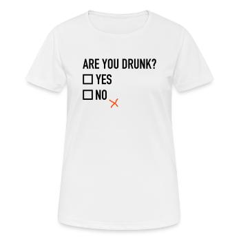 Are you drunk? - Women's Breathable T-Shirt - white - Front - AI Model Female 172 dark (172cm)