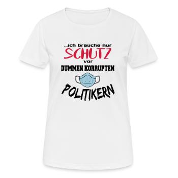 Politik Maskenpflicht Dumme Politiker - Frauen T-Shirt atmungsaktiv - Weiß - Vorne - AI Model Female 172 dark (172cm)