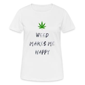 weed macht mich glücklich Cannabis Marihuana - Frauen T-Shirt atmungsaktiv - Weiß - Vorne - AI Model Female 172 dark (172cm)