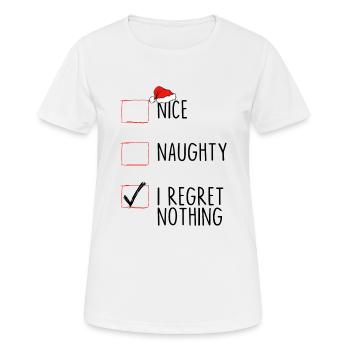 Nizza frech Ich bereue nichts - Frauen T-Shirt atmungsaktiv - Weiß - Vorne - AI Model Female 172 dark (172cm)