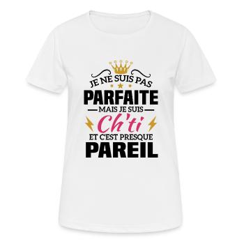 Pas parfaite mais je suis ch'ti - T-shirt respirant Femme - blanc - Devant - AI Model Female 172 dark (172cm)