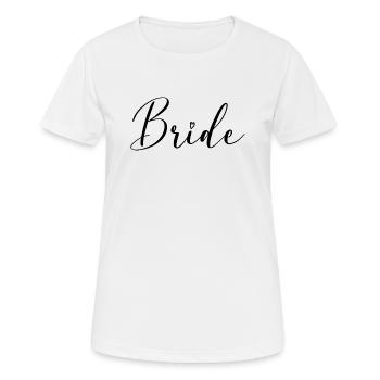 Bride Shirt - Women's Breathable T-Shirt - white - Front - AI Model Female 172 dark (172cm)
