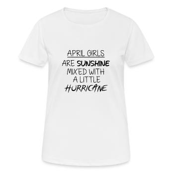 April Girls Geburtstag Spruch Geschenk - Frauen T-Shirt atmungsaktiv - Weiß - Vorne - AI Model Female 172 dark (172cm)
