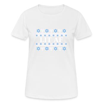 Lit AF Menorah - Great Gift Idea Jews, Hanukkah - Women's Breathable T-Shirt - white - Front - AI Model Female 172 dark (172cm)