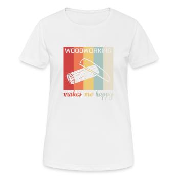 Holz Macht Glücklich Heimwerker Baumhaus Geschenk - Frauen T-Shirt atmungsaktiv - Weiß - Vorne - AI Model Female 172 dark (172cm)