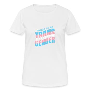 Proud to be a transgender! - Women's Breathable T-Shirt - white - Front - AI Model Female 172 dark (172cm)