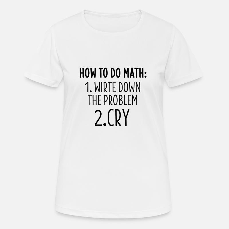 Math T-Shirt Math Math Teacher Gift - Women's Breathable T-Shirt - white