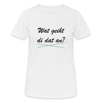 Plattdeutsch T-Shirt - Frauen T-Shirt atmungsaktiv - Weiß - Vorne - AI Model Female 172 dark (172cm)