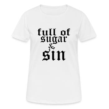 FULL OF SUGAR AND SIN TSHIRT - Women's Breathable T-Shirt - white - Front - AI Model Female 172 dark (172cm)