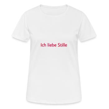 Liebe Mögen Stille Still - Frauen T-Shirt atmungsaktiv - Weiß - Vorne - AI Model Female 172 dark (172cm)