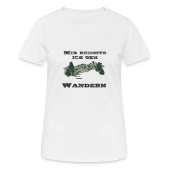 mir reichts ich geh wandern black - Frauen T-Shirt atmungsaktiv - Weiß - Vorne - AI Model Female 172 dark (172cm)