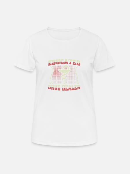Pharmazie Student | Apotheker Pharmazeut Geschenke - Frauen T-Shirt atmungsaktiv - Weiß