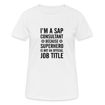 I'm a sap consultant Buchhalter Beruf Geschenk - Frauen T-Shirt atmungsaktiv - Weiß - Vorne - AI Model Female 172 dark (172cm)