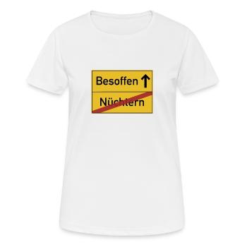 Nüchtern zu Ende - Besoffen Ortsschild - Frauen T-Shirt atmungsaktiv - Weiß - Vorne - AI Model Female 172 dark (172cm)