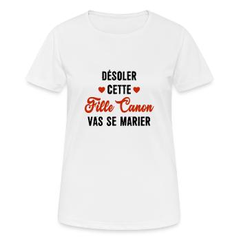 Désoler cette fille canon vas se marier evjf - T-shirt respirant Femme - blanc - Devant - AI Model Female 172 dark (172cm)
