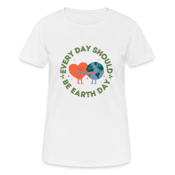 Every day should be earth day ! - T-shirt respirant Femme - blanc - Devant - AI Model Female 172 dark (172cm)