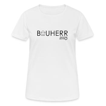 Bauherr 2023 | Bauherrin Hauskauf Eigenheim Umzug - Frauen T-Shirt atmungsaktiv - Weiß - Vorne - AI Model Female 172 dark (172cm)